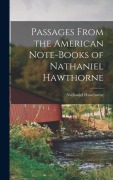 Cover-Bild zum Titel 'Passages From the American Note-Books of Nathaniel Hawthorne' von 'Hawthorne Nathaniel'