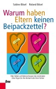Cover-Bild zum Titel 'Warum haben Eltern keinen Beipackzettel?' von 'Sabine Bösel, Roland Bösel'