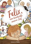 Cover-Bild zum Titel 'Felix' von 'Annerose Müller'