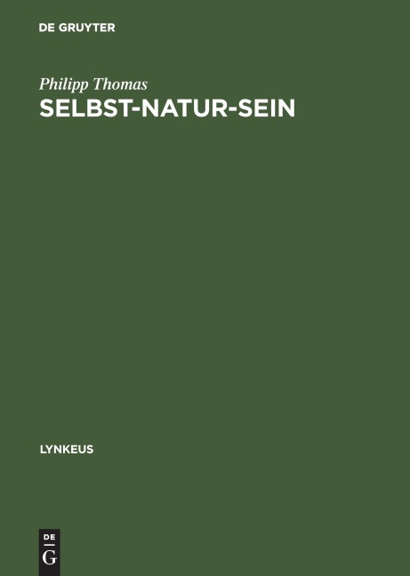 Selbst-Natur-sein - Philipp Thomas