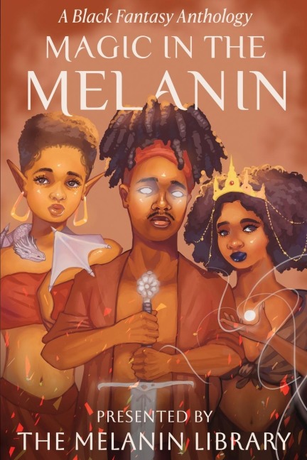 Magic in the Melanin - Melanin Library
