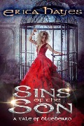 Sins of the Son: A Tale of Bluebeard - Erica Hayes
