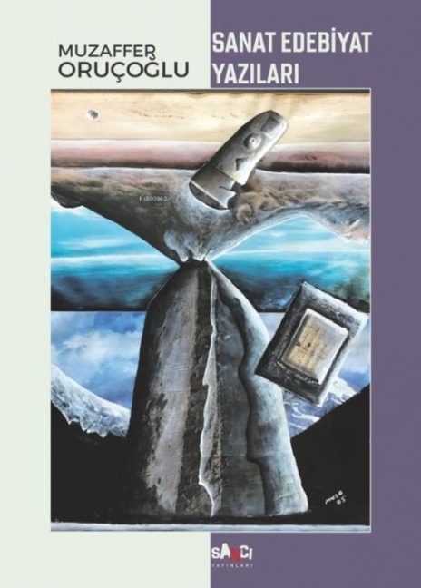 Sanat Edebiyat Yazilari - Muzaffer Orucoglu