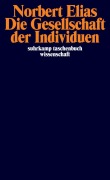 Cover-Bild zum Titel 'Die Gesellschaft der Individuen' von 'Norbert Elias'