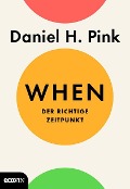 Cover-Bild zum Titel 'When' von 'Daniel H. Pink'