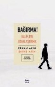 Cover-Bild zum Titel 'Bagirma Kalpleri Uzaklastirma' von 'Emine Akin, Erhan Akin'