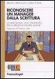 Cover-Bild zum Titel 'Come riconoscere un manager dalla scrittura. La grafologia, uno strumento per la direzione risorse umane' von 'Bruno Brancati, Carla Poma'