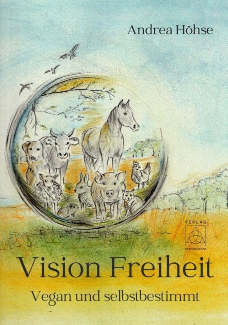 Vision Freiheit - Andrea Höhse