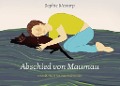 Cover-Bild zum Titel 'Abschied von Maumau' von 'Sophie Westarp'
