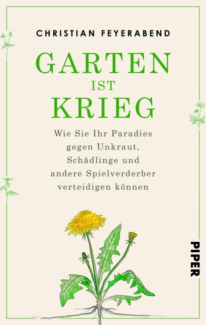 Garten ist Krieg - Christian Feyerabend