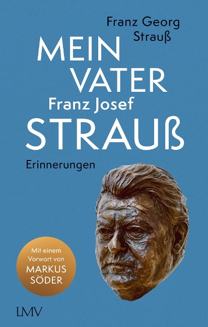 Mein Vater Franz Josef Strauß - Franz Georg Strauß