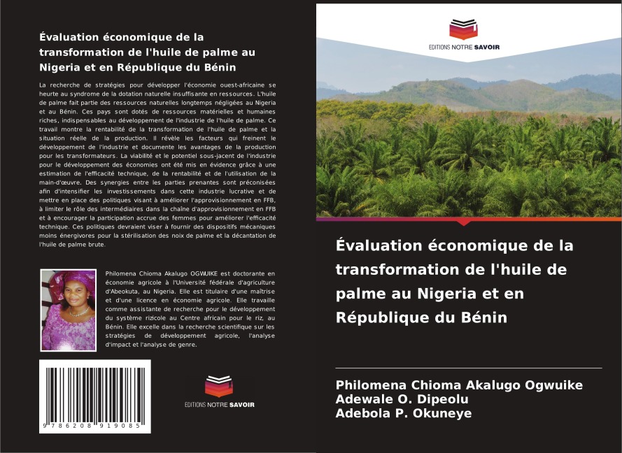 Évaluation économique de la transformation de l'huile de palme au Nigeria et en République du Bénin - Philomena Chioma Akalugo Ogwuike, Adewale O. Dipeolu, Adebola P. Okuneye