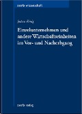 Einzelunternehmen und andere Wirtschaftseinheiten im Vor- und Nacherbgang - Jochen Joachim König