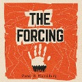 The Forcing - Paul E. Hardisty