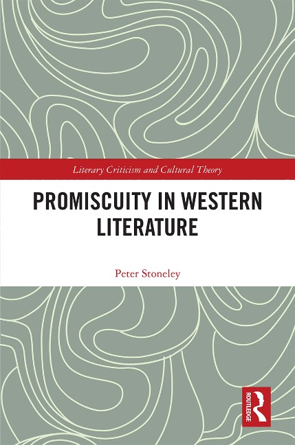 Promiscuity in Western Literature - Peter Stoneley