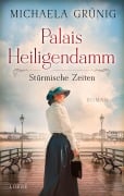 Cover-Bild zum Titel 'Palais Heiligendamm - Stürmische Zeiten' von 'Michaela Grünig'