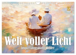Cover-Bild zum Titel 'Welt voller Licht Impressionistische Bilder (Wandkalender 2026 DIN A4 quer), CALVENDO Monatskalender' von 'Liselotte Brunner-Klaus'