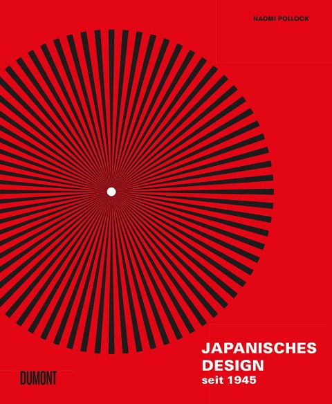 Japanisches Design seit 1945 - Naomi Pollock