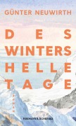 Cover-Bild zum Titel 'Des Winters helle Tage' von 'Günter Neuwirth'