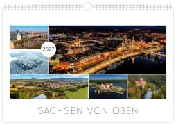 Cover-Bild zum Titel 'Kalender Sachsen von oben 2027 - Luftaufnahmen' von 'Peter Schubert'