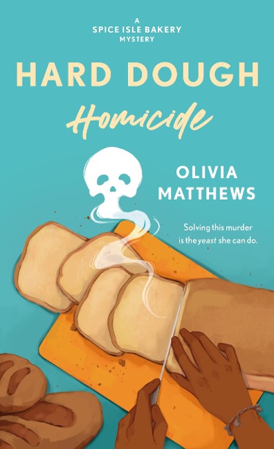 Hard Dough Homicide - Olivia Matthews