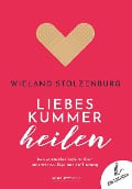 Cover-Bild zum Titel 'Liebeskummer heilen' von 'Wieland Stolzenburg'