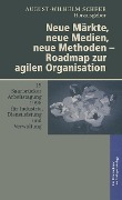 Cover-Bild zum Titel 'Neue Märkte, neue Medien, neue Methoden - Roadmap zur agilen Organisation' von ''