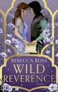 Cover-Bild zum Titel 'Wild Reverence' von 'Rebecca Ross'