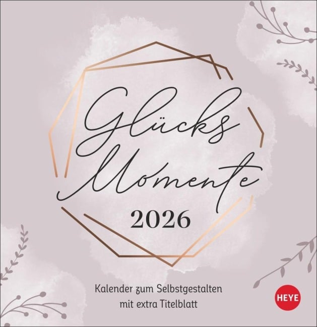 Kreativkalender zum Aufstellen Glücksmomente 2026 - 