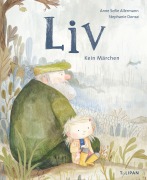 Cover-Bild zum Titel 'Liv - Kein Märchen' von 'Anne Sofie Allermann'