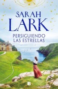 Cover-Bild zum Titel 'Persiguiendo Las Estrellas / Chasing the Stars' von 'Sarah Lark'