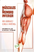 Músculos do membro inferior - Ériko Gonçalves Filgueira, Guilherme Augusto Santos Bueno