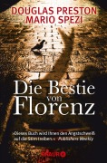Cover-Bild zum Titel 'Die Bestie von Florenz' von 'Douglas Preston, Mario Spezi'
