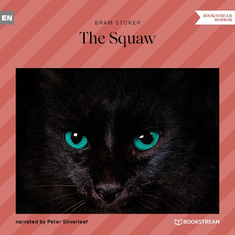 The Squaw - Bram Stoker