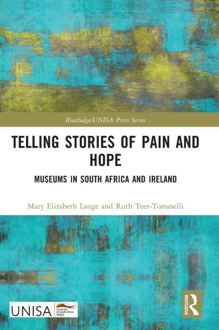 Telling Stories of Pain and Hope - Mary Elizabeth Lange, Ruth Teer-Tomaselli