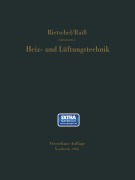 Cover-Bild zum Titel 'H. Rietschels Lehrbuch der Heiz- und Lüftungstechnik' von 'F. Roedler, Wilhelm Raiss'