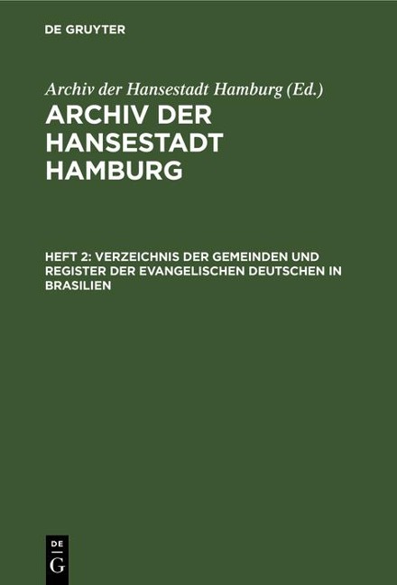 Verzeichnis der Gemeinden und Register der evangelischen Deutschen in Brasilien - 