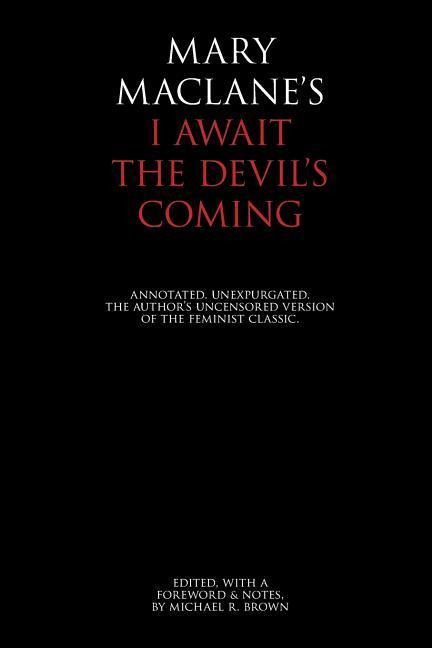 I Await the Devil's Coming - Mary Maclane