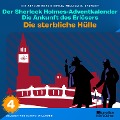 Cover-Bild zum Titel 'Die sterbliche Hülle (Der Sherlock Holmes-Adventkalender: Die Ankunft des Erlösers, Folge 4)' von 'Arthur Conan Doyle, William K. Stewart'