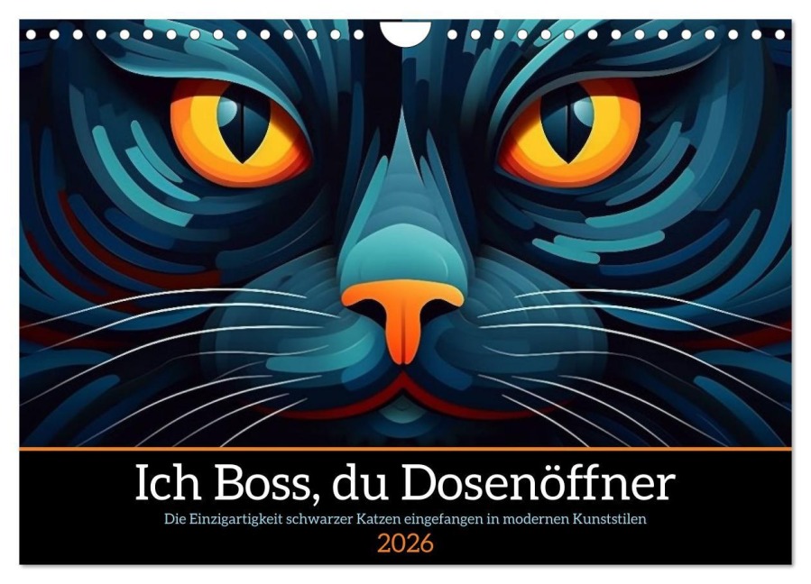 Ich Boss, du Dosenöffner (Wandkalender 2026 DIN A4 quer), CALVENDO Monatskalender - Kerstin Waurick