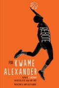 Cover-Bild zum Titel 'Rebote' von 'Kwame Alexander'