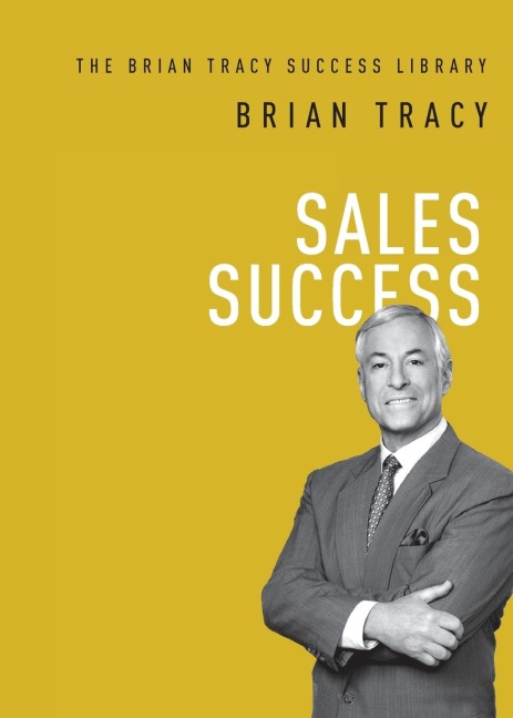 The Sales Success - Brian Tracy