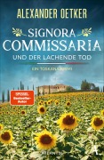Cover-Bild zum Titel 'Signora Commissaria und der lachende Tod' von 'Alexander Oetker'