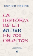 Cover-Bild zum Titel 'La historia de la mujer en 100 objetos' von ''