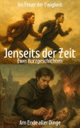 Cover-Bild zum Titel 'Jenseits der Zeit: Zwei Kurzgeschichten' von 'Levin Danner'