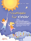 Cover-Bild zum Titel 'Trauminseln für Kinder' von 'Susanne Hühn'