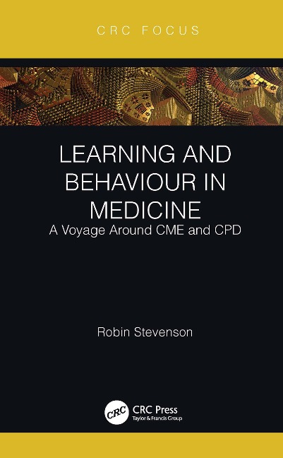 Learning and Behaviour in Medicine - Robin Stevenson
