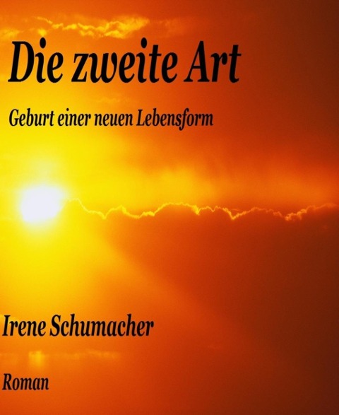 Die zweite Art - Irene Schumacher