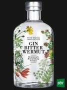 Cover-Bild zum Titel 'Gin, Bitter, Wermut' von 'Alois Gölles, David Gölles'