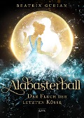 Cover-Bild zum Titel 'Alabasterball. Der Fluch der letzten Küsse' von 'Beatrix Gurian'